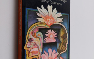 Carlos Castaneda : The teachings of Don Juan : a Yaqui wa...