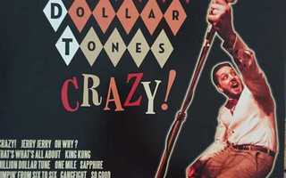 Million Dollar Tones - Crazy! LP VERY LTD 300 PRESS