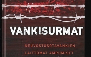 Antti Kujala : Vankisurmat