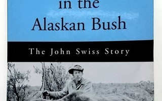Fifty Five Years in The Alaskan Bush, Jeff Davis 2003