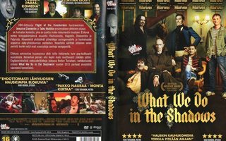 what we do in the shadows	(24 310)	UUSI	-FI-	suomik.	DVD