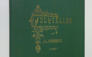 Johan Ludvig Runeberg : Julqvällen : en dikt i tre sånger...