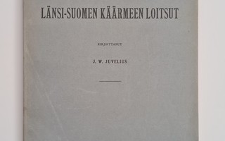 J.W.Juvelius – Länsi-Suomen käärmeenloitsut