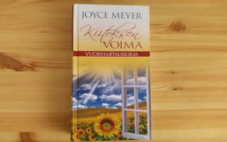 Joyce Meyer: Kiitoksen voima