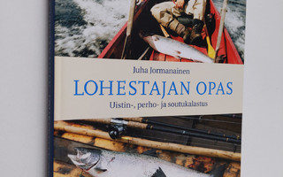 Juha Jormanainen : Lohestajan opas