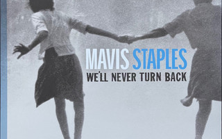 Mavis Staples – We'll Never Turn Back, Limited Edition