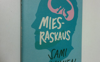 Sami Minkkinen : Miesraskaus (ERINOMAINEN)