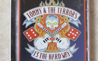 Tommy & The Terrors - 13 the hard way, CD.
