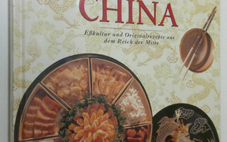So kocht China : Esskultur und Originalrezepte aus dem Re...