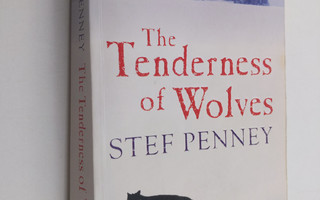 Stef Penney : The tenderness of wolves