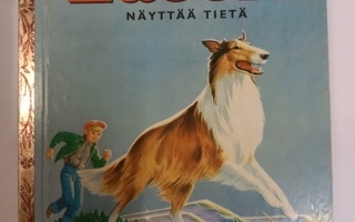 Tammen kultaiset kirjat 62: Lassie näyttää tietä