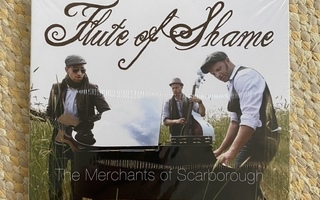 Flute of shame The Merchants Of Scarborough  CD