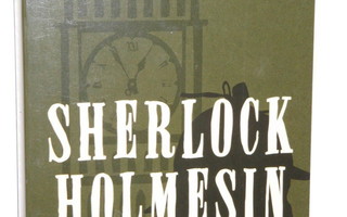 Arthur Conan Doyle : SHERLOCK HOLMESIN paluu