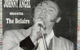 JOHNNY ANGEL meets THE BELAIRS -  SAME LP