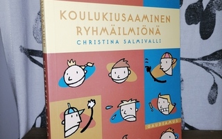 Koulukiusaaminen ryhmäilmiönä - Christina Salmivalli 1.p.