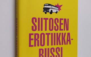 Reijo Honkonen : Siitosen erotiikkabussi