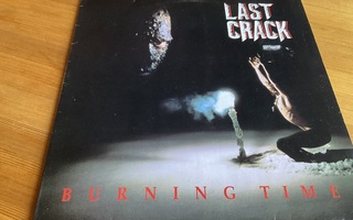 Last Crack - Burning Time (LP)