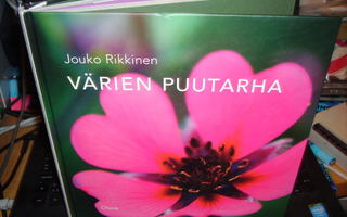 Jouko Rikkinen : Värien puutarha ( 1 p. 2007 ) sis. postik.