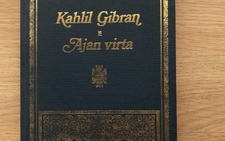 Kahlil Gibran: Ajan virta