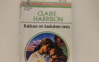 Claire Harrison; Rakkaus on kaukainen ranta (Harlekin)