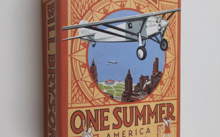 Bill Bryson : One summer : America 1927