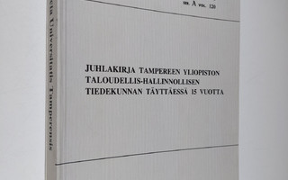 Juhlakirja Tampereen yliopiston taloudellis-hallinnollise...