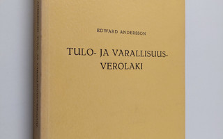 Edward Andersson : Tulo- ja varallisuusverolaki