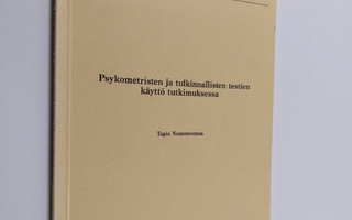 Tapio Nummenmaa : Psykometristen ja tulkinnallisten testi...