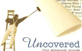 Various • Uncovered...The Greatest Songs...The Greatest CD