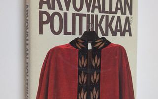 Oiva Ketonen : Arvovallan politiikkaa : suomalainen korke...