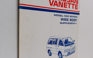 Nissan Vanette model C22 series Wide body supplement-I - ...