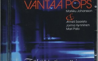 Markku Johansson & VANTAA POPS: Tähtiä ja timantteja CD 2008
