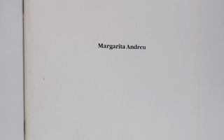 Margarita Andreu : Margarita Andreu : [Aineen taidemuseo,...