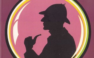 Sir Arthur Conan Doyle: Sherlock Holmesin parhaita (Loisto)