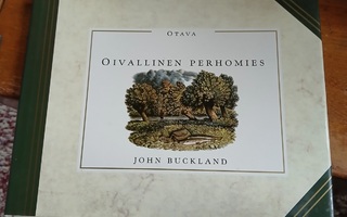 John Buckland , Oivallinen perhomies