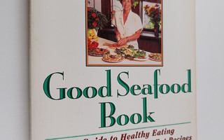 Richard Flaste ym. : Jane Brody's Good Seafood Book