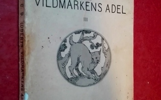 C.G.D. Roberts: Vildmarkens adel III (1919)