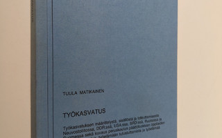Tuula Matikainen : Työkasvatus : työkasvatuksen määrittel...