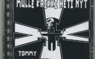 TOMMY TABERMANN: MulleKaikkiHetiNyt – MINT! CD 2004