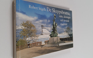 Robert Stigells De Skeppsbrutna : tider, idelogier och le...