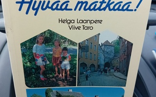 Laanpere : Hyvää matkaa - Head reisi ! ( SIS POSTIKULU  )