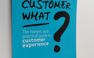 Ian Golding : Customer what? : the honest and practical g...