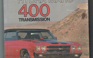 Ron Sessions: Turbo Hydra-Matic 400 Transmissions