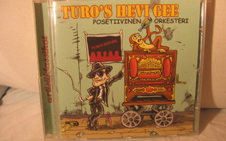 Turo´s Hevi Gee: Posetiivinen orkesteri CD.