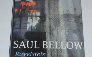 Saul Bellow : Ravelstein 1. painos.