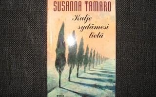 Susanna Tamaro* Kulje sydämesi tietä v.1997 pokkari