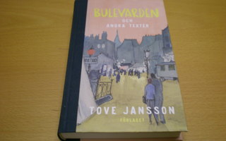 Tove Jansson: Bulevarden och andra texten