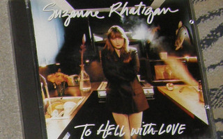 Suzanne Rhatigan - To hell with love - CD