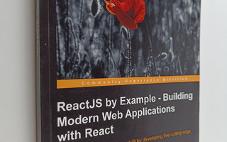 Vipul Amler ym. : Reactjs by Example- Building Modern Web...