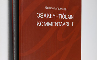 Gerhard af Schulten : Osakeyhtiölain kommentaari 1-2 : Lu...